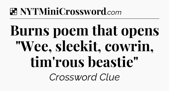 Solution: Burns poem that opens 