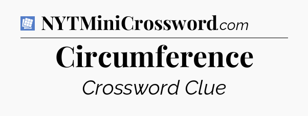 Circumference Puzzle Page Crossword Clue
