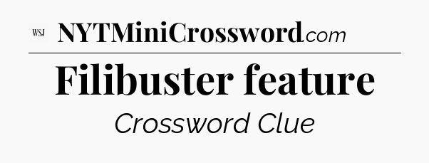 Filibuster feature - WSJ Crossword