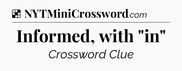 Solution: Informed, with 