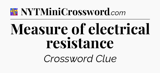 Measure of electrical resistance Codycross