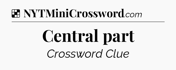 Solution: Central part - NYT Crossword