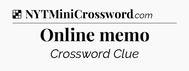 Solution: Online memo - NYT Crossword