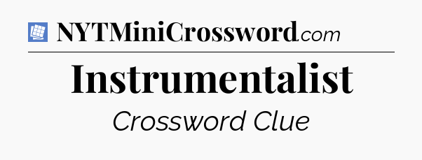 Instrumentalist Puzzle Page Crossword Clue