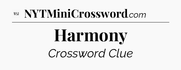 Harmony - WSJ Crossword