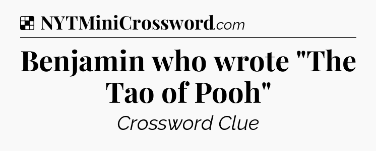 Solution: Benjamin who wrote 