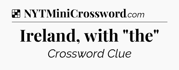Solution: Ireland, with 