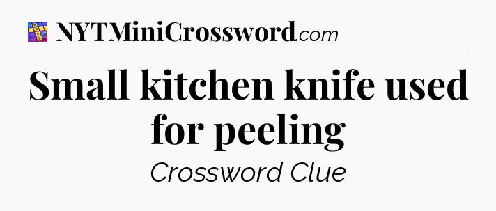 Small kitchen knife used for peeling Codycross