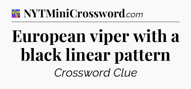 European viper with a black linear pattern Codycross