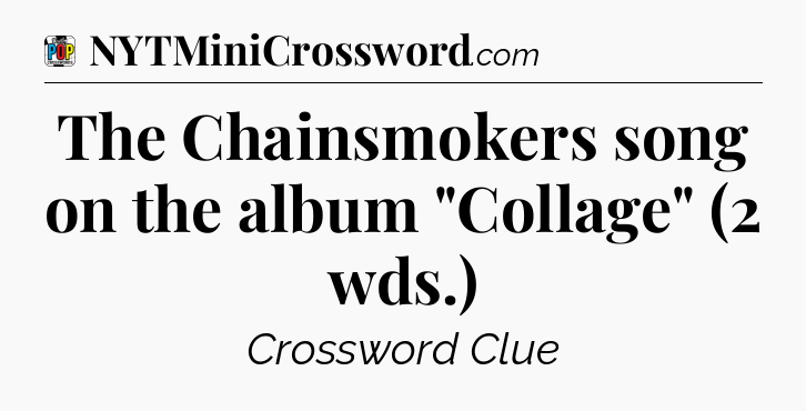 The Chainsmokers song on the album 