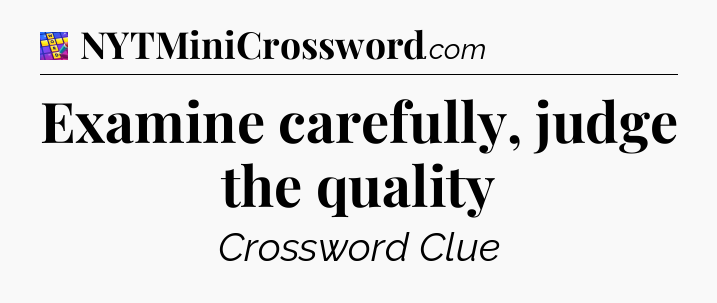 Examine carefully, judge the quality Codycross