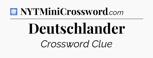 Deutschlander Puzzle Page Crossword Clue
