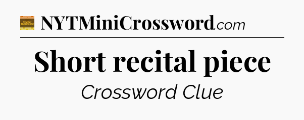 Short recital piece - Eugene Sheffer Crossword