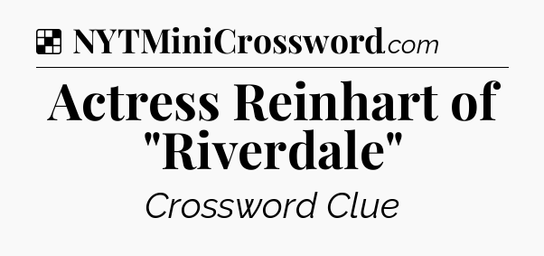 Solution: Actress Reinhart of 