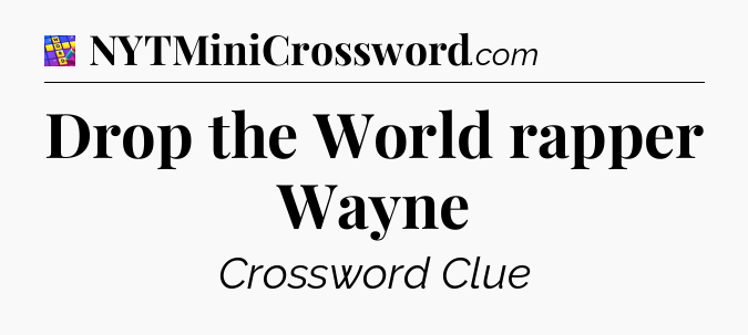 Drop the World rapper Wayne Codycross