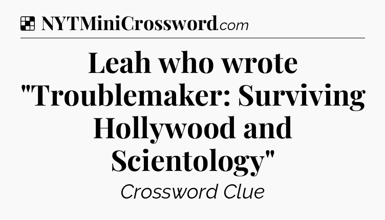Solution: Leah who wrote 