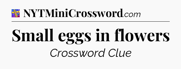 Small eggs in flowers Codycross