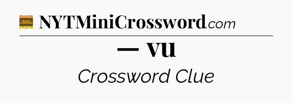 — vu - Eugene Sheffer Crossword
