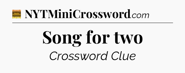 Song for two - Eugene Sheffer Crossword