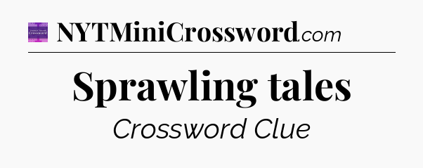 Sprawling tales - Thomas Joseph Crossword