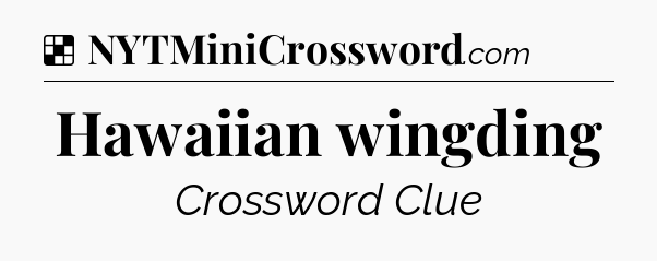 Solution: Hawaiian wingding - NYT Crossword