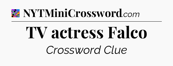 TV actress Falco Crossword Clue