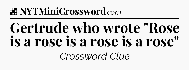 Solution: Gertrude who wrote 