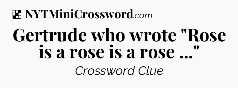 Solution: Gertrude who wrote 