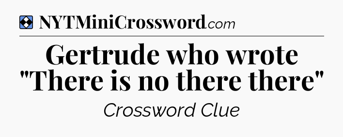 Solution: Gertrude who wrote 