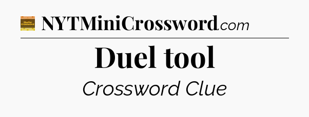 Duel tool - Eugene Sheffer Crossword