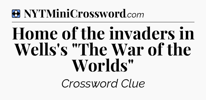 Solution: Home of the invaders in Wells's 