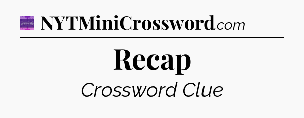 Recap - Thomas Joseph Crossword