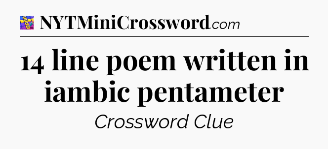 14 line poem written in iambic pentameter Codycross