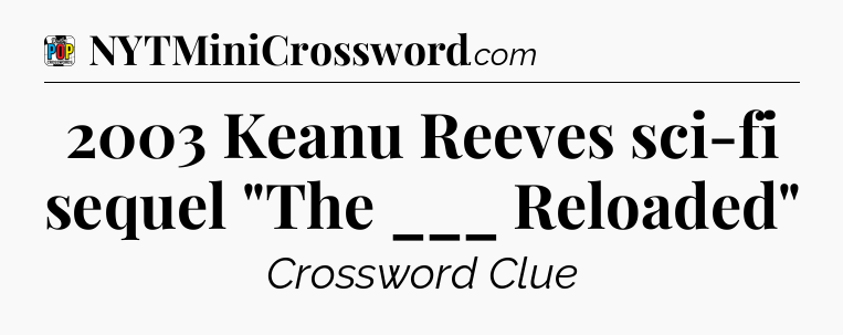 2003 Keanu Reeves sci-fi sequel 