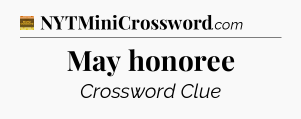 May honoree - Eugene Sheffer Crossword
