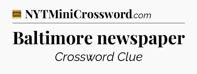Baltimore newspaper - Eugene Sheffer Crossword