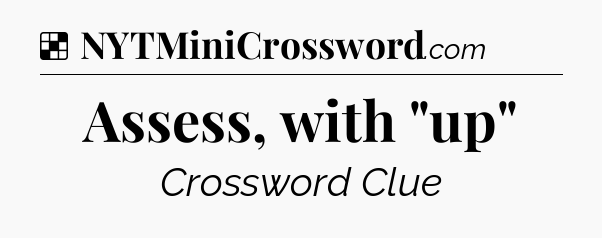 Solution: Assess, with 