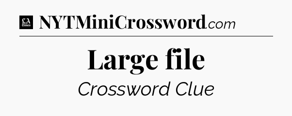 Large file - LA Times Crossword