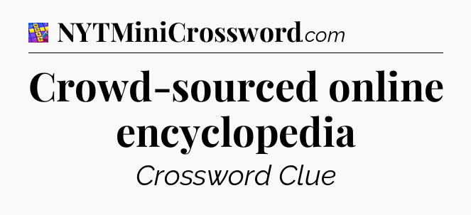 Crowd-sourced online encyclopedia Codycross