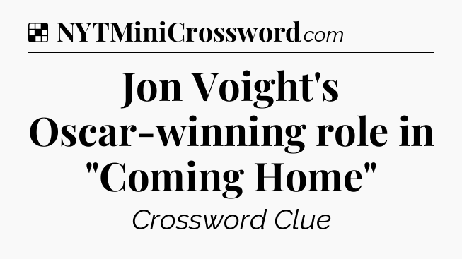 Solution: Jon Voight's Oscar-winning role in 