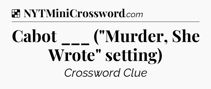 Solution: Cabot ___ (