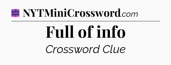 Full of info - Thomas Joseph Crossword
