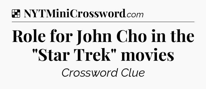 Solution: Role for John Cho in the 