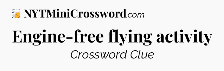 Engine-free flying activity - 7 Little Words