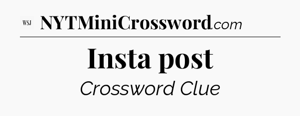 Insta post - WSJ Crossword