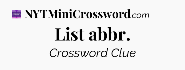 List abbr - Thomas Joseph Crossword