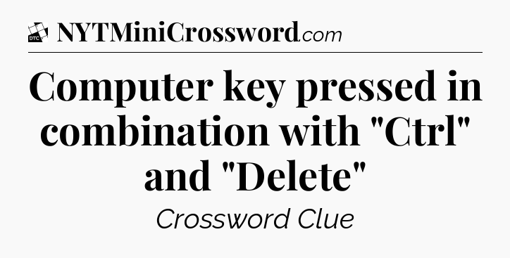 Computer key pressed in combination with 