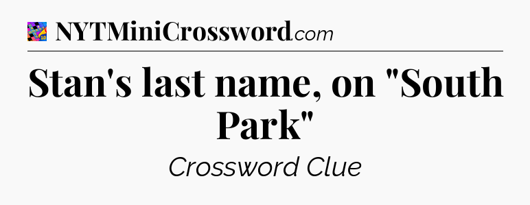 Stan's last name, on 