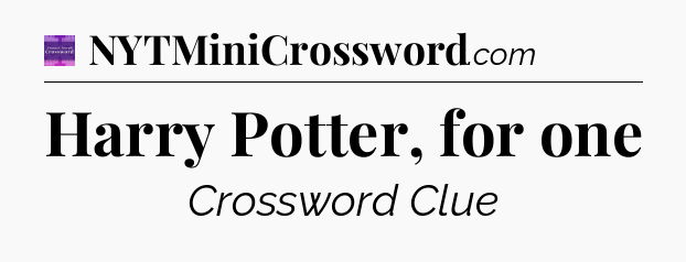 Harry Potter, for one - Thomas Joseph Crossword