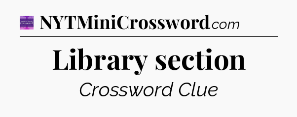 Library section - Thomas Joseph Crossword